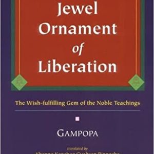 The Jewel Ornament of Liberation, Gampopa