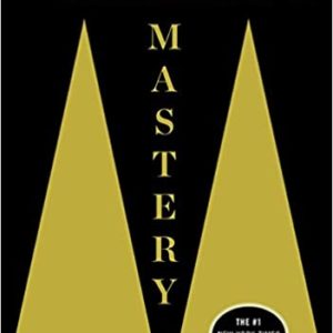 Mastery, Robert Greene