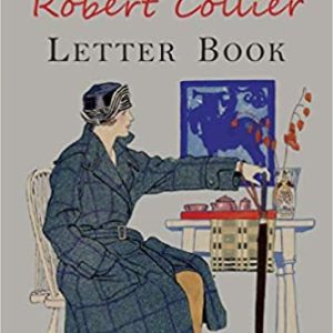 The Robert Collier Letter book, Robert Collier