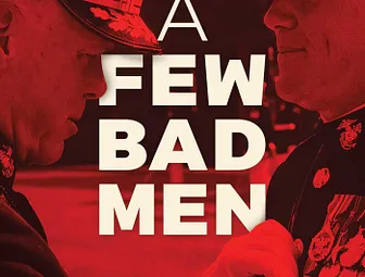 A Few Bad Men